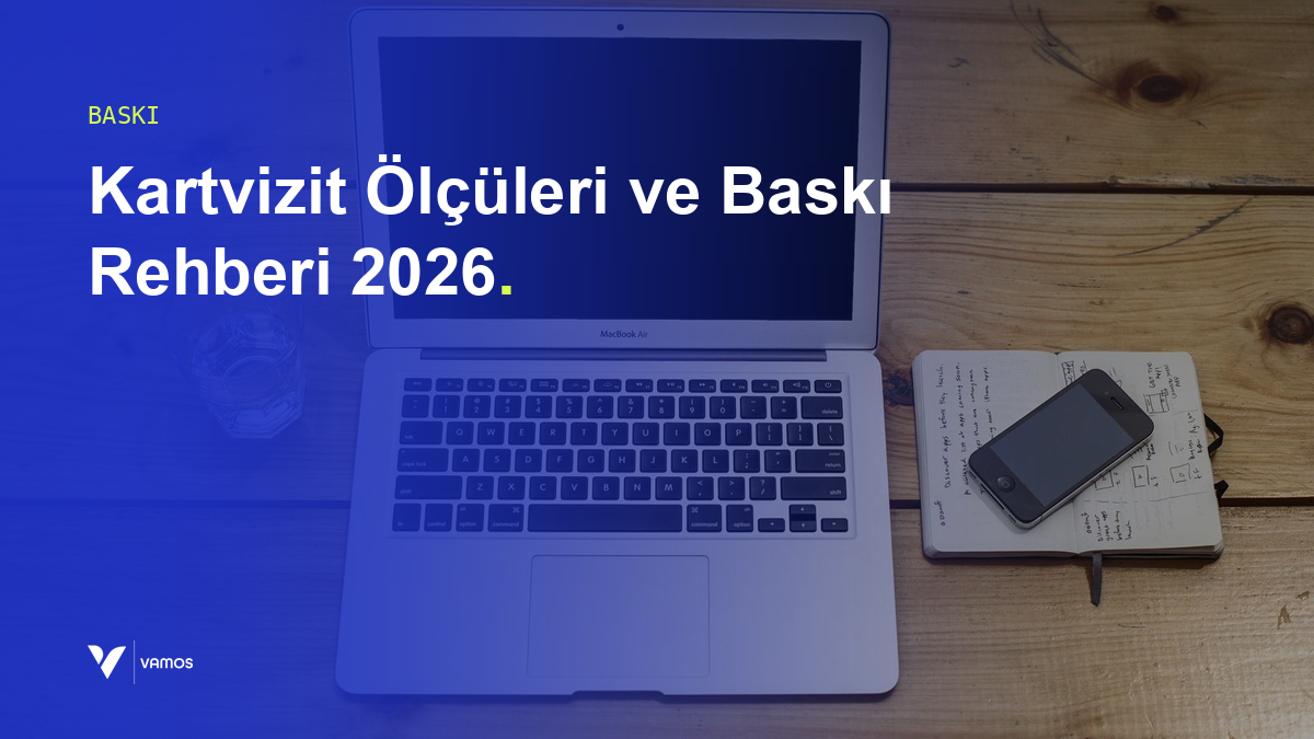 Kartvizit Ölçüleri ve Baskı Rehberi 2026