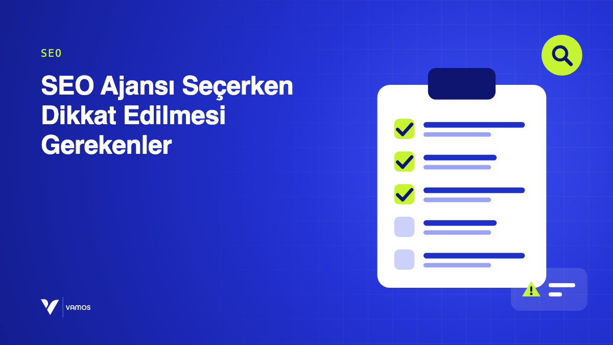 SEO Ajansı Seçerken Dikkat Edilmesi Gerekenler