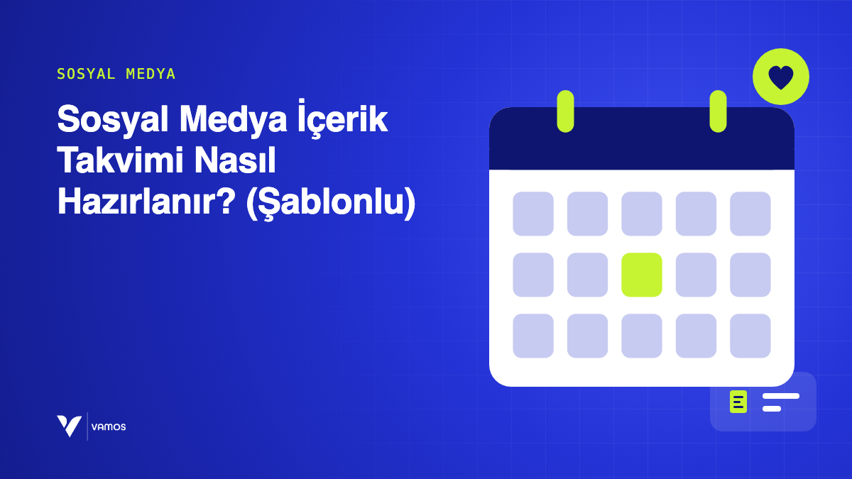Sosyal Medya İçerik Takvimi Nasıl Hazırlanır? (Şablonlu)